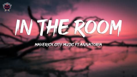 Maverick City Music In The Room Afrobeat Remix Ft Annatoria Lyrics