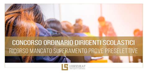 Ricorso Concorso Dirigenti Scolastici 2024 Prova Preselettiva