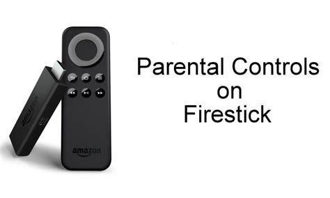 Cómo habilitar los controles parentales en Firestick