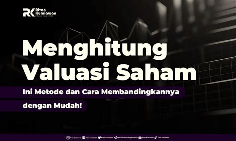 4 Cara Menghitung Harga Wajar Saham Dan Manfaatnya