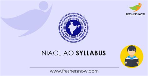 Niacl Ao Syllabus 2025 And Exam Pattern Prelims Mains