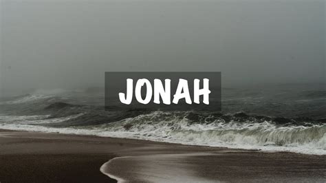 Jonah Chapter 3 YouTube