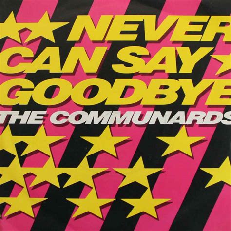 The Communards - Never Can Say Goodbye - Vinyl Clocks