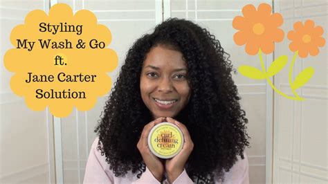 Styling My Wash Go Ft Jane Carter Solution YouTube