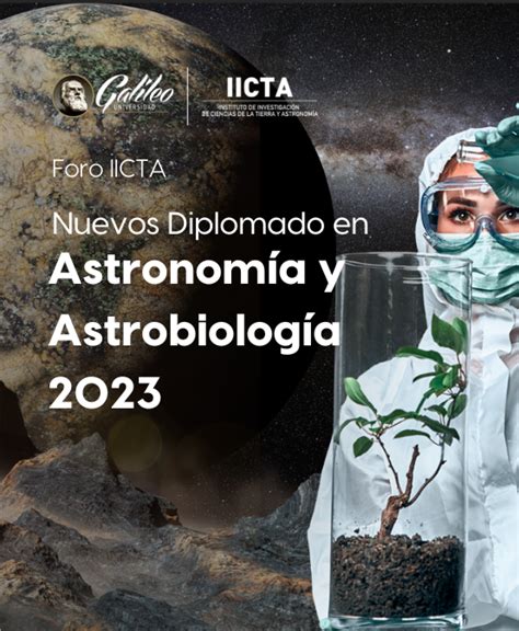 Foro Nuevos Diplomados En Astronom A Y Astrobiolog A Universidad Galileo