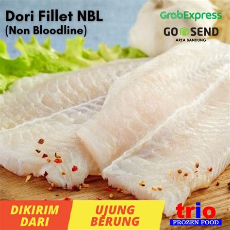 Jual Filet Ikan Dori Dory Fish Fillet Premium NBL Non Blood Line