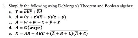 Solved 1 Simplify The Following Using Demorgan S Theorem