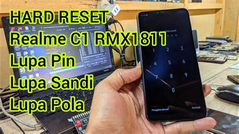 Hard Reset Realme C1 Lupa Pola Lupa Pin Lupa Pola Realme C1Forgot Pin