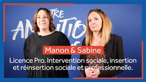 T Moignage De Manon Et Sabine Licence Pro Insertion Et R Insertion