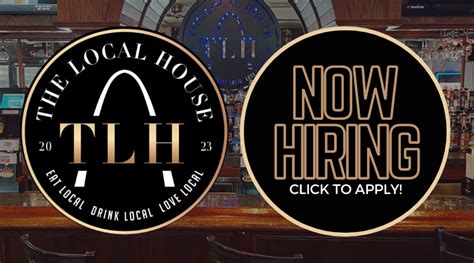 Apply For A Job At The Local House Restaurant And Bar In Arnold MO