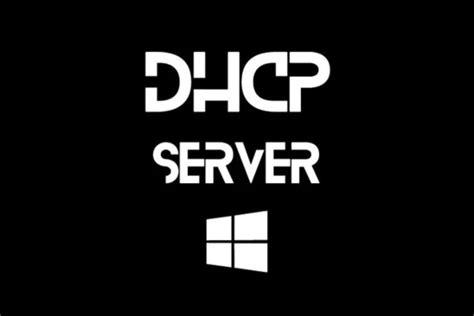 Installer Un Serveur Dhcp Sur Windows Server 2019 Hackops