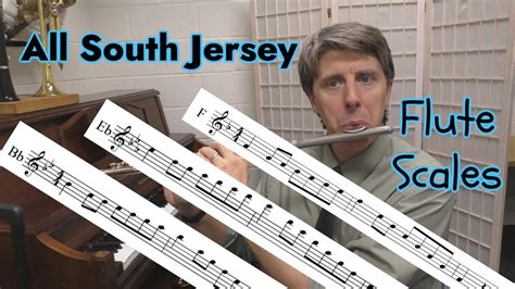 All South Jersey Flute Scales Bb Eb And F Youtube