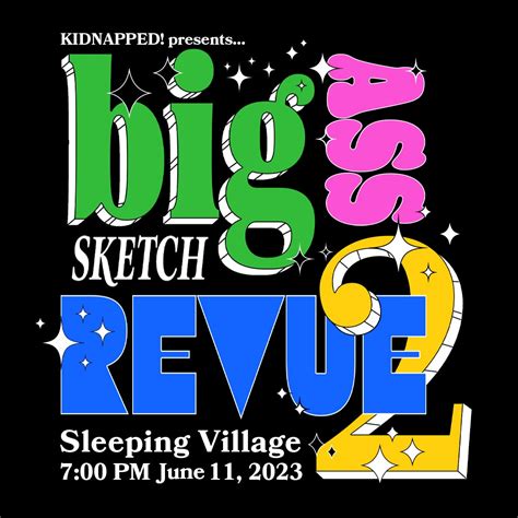 KIDNAPPED Presents The Big Ass Sketch Revue Sleeping Village