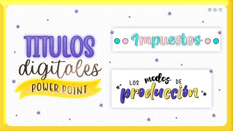 Titulos Bonitos Y R Pidos En Power Point Rossnotes Youtube