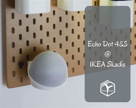 Echo Dot 4and5 Ikea Skadis By Mutualgarden Makerworld