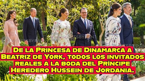 De La Princesa Mary De Dinamarca A Beatriz Todos Los Invitados Reales