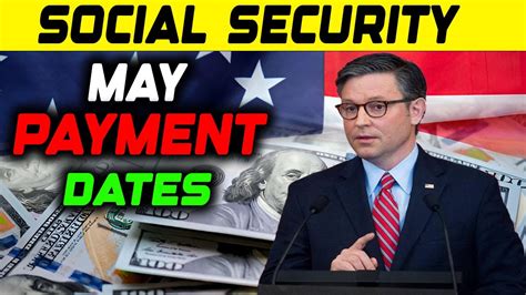 Social Security Checks May 2024 Payment Schedule Dates Update Youtube