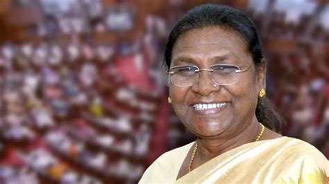 Draupadi Murmu Becomes President Of India