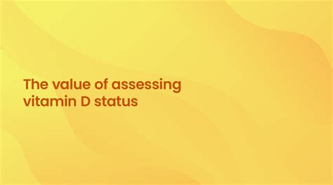 The Value Of Assessing Your Patients Vitamin D Status Regenerus