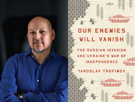 Books at the Institute: “Our Enemies Will Vanish” by Yaroslav Trofimov