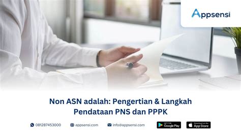 Non Asn Adalah Pengertian Langkah Pendataan Pns Dan Pppk