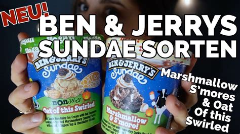 Ich Teste Die Neuen Smores Sundae Ben And Jerrys Sorten Ice Cream Review Ice Cream Girl 🍦 🏕️