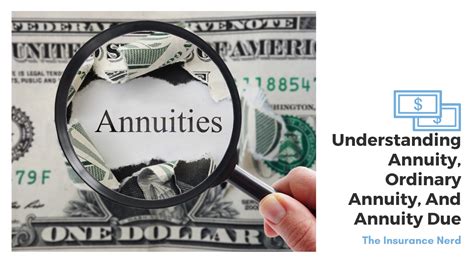 Understanding Annuity Ordinary Annuity And Annuity Due