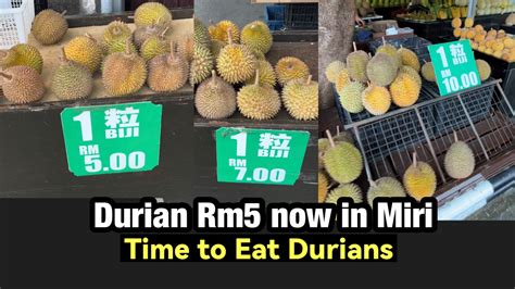 Durian Rm Sebiji Now In Miri City Miri City Sharing