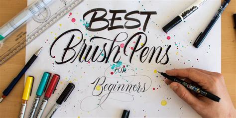 Best Brush Pens For Calligraphy Beginners Lettering Daily