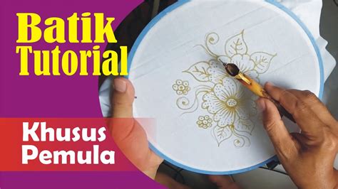 Cara Membuat Batik Tulis Pewarna Remasol Khusus Pemula YouTube