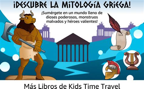 El Gran Libro De La Mitologia Griega Para Ni Os Todo Sobre Los Mitos Y