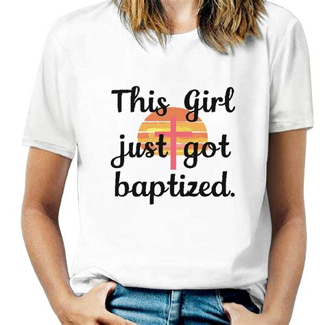 This Girl Just Got Baptized Shirt Baptism Day Celebration Graphic Tee