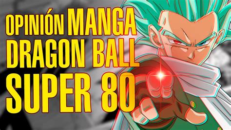 Opini N Manga Dragon Ball Super Gas Vs Granola Parte Youtube