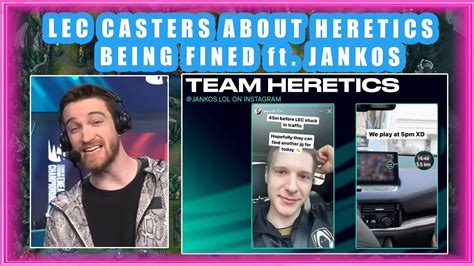 LEC Casters About HERETICS Being FINED Ft JANKOS YouTube