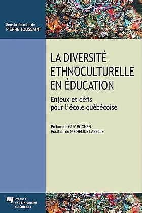 La diversité ethnoculturelle en éducation Presses de l Université du