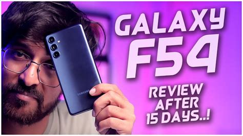 Samsung Galaxy F54 5g 😣😣 Full Review After 15 Days Watch Before