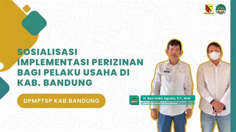 SOSIALISASI IMPLEMENTASI PERIZINAN BAGI PELAKU USAHA DI KAB BANDUNG