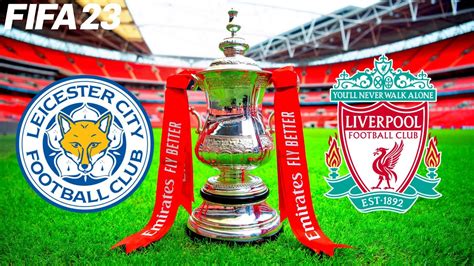 Fifa 23 Leicester City Vs Liverpool Emirates Fa Cup Final Ps5 Full Match And Gameplay Youtube