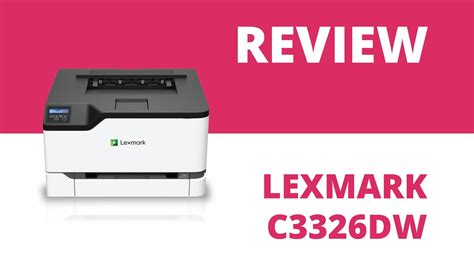 Lexmark C3326dw A4 Colour Laser Printer Youtube