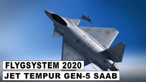 Flygsystem Program Pesawat Tempur Siluman Rahasia Dari Saab