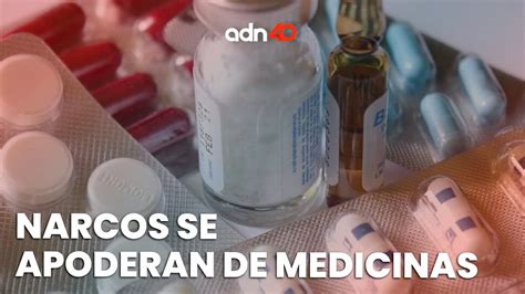 Tr Fico De Medicinas La Nueva Mina De Oro De Los Narcotraficantes En