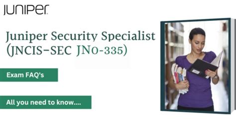 Juniper Security Specialist Jncis Sec Jn0 335 Study Guide