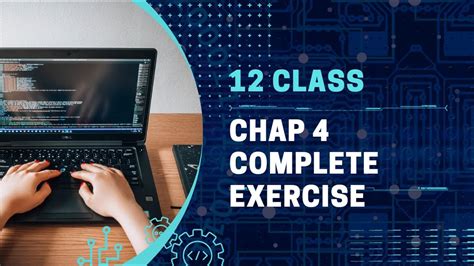 12 Class Computer Science FBISE Book Chap 4 Complete Exercise