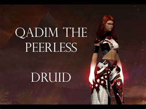 Qadim The Peerless Druid Tank Pug Guild Wars Raids Youtube