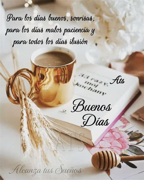 Buenos días de Alcanza tus sueños Besitos de buenos dias Hola buenos