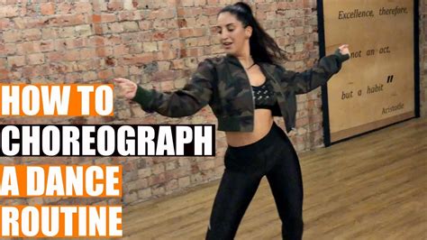 How To Choreograph A Dance Routine Beginners Dance Advice 💃 Youtube