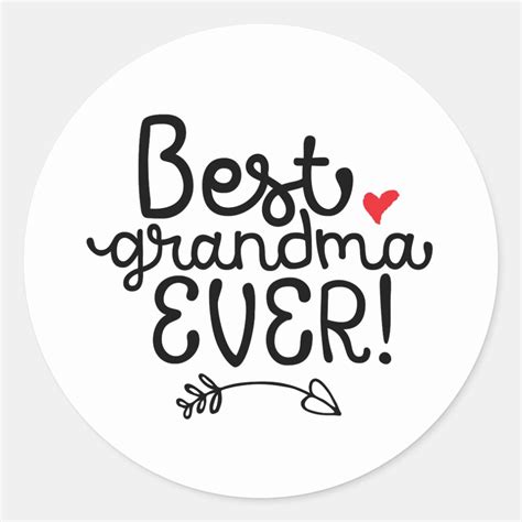 Best Grandma Ever Granny Grandmother Classic Round Sticker Zazzle