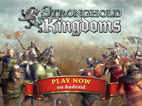 Stronghold Kingdoms for Android - APK Download
