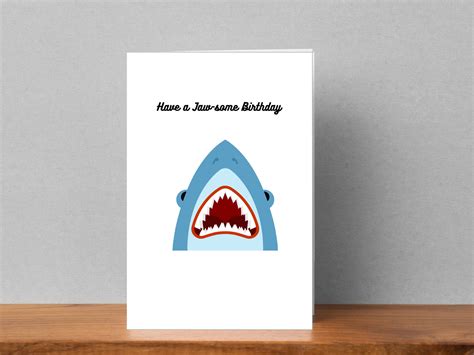 Shark Pun Birthday Card For Him Jaws Birthday Card Shark Etsy