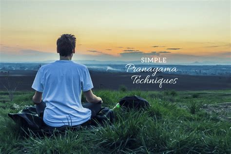 3 Simple Pranayama Techniques for a Healthier Body and Mind